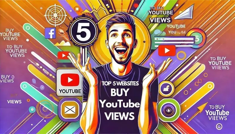 5 Sites to Purchase YouTube Views